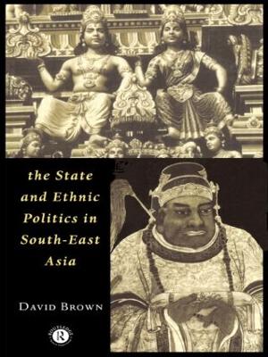 Book cover for The State and Ethnic Politics in SouthEast Asia