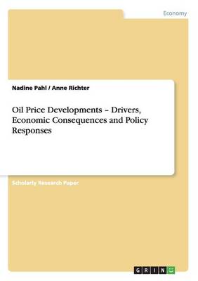 Book cover for Oil Price Developments - Drivers, Economic Consequences and Policy Responses