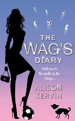 Book cover for The WAG’s Diary