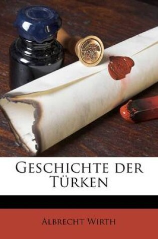 Cover of Geschichte Der Turken