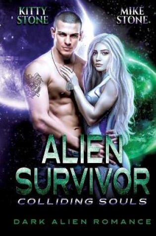 Cover of Alien Survivor - Colliding Souls