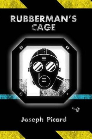 Cover of Rubberman's Cage