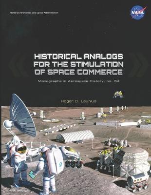 Book cover for Historical Analogs for the Stimulation of Space Commerce