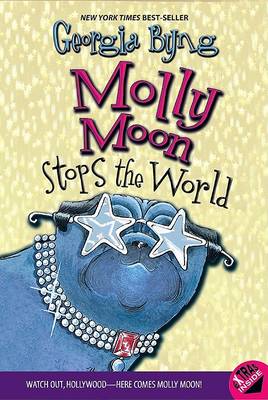 Book cover for Molly Moon Stops the World