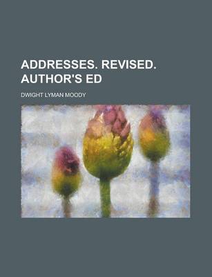 Book cover for Addresses. Revised. Author's Ed