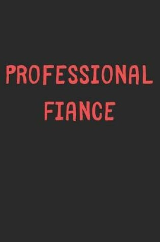 Cover of Professional Fiance