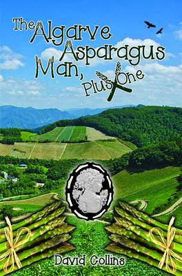 Book cover for The Algarve Asparagus Man, Plus One