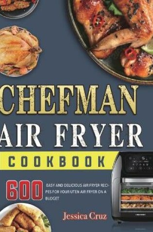 Cover of Chefman Air Fryer Cookbook