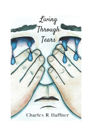 Cover of Living through Tears