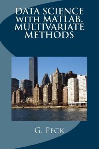 Cover of Data Science with Matlab. Multivariate Methods