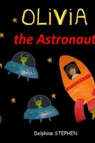 Cover of Olivia the Astronaut