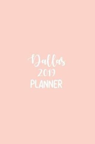 Cover of Dallas 2019 Planner