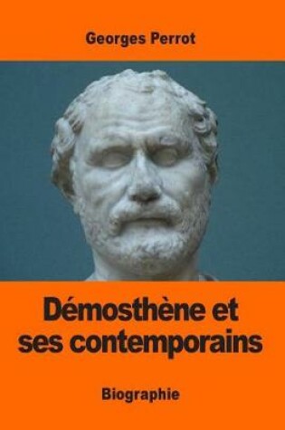 Cover of Démosthène et ses contemporains