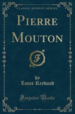 Cover of Pierre Mouton (Classic Reprint)