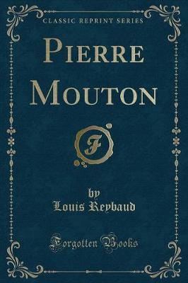 Book cover for Pierre Mouton (Classic Reprint)