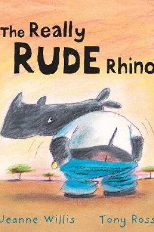 Cover of The Really Rude Rhino