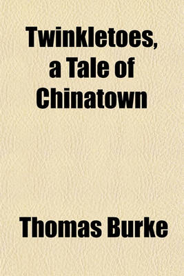 Book cover for Twinkletoes, a Tale of Chinatown