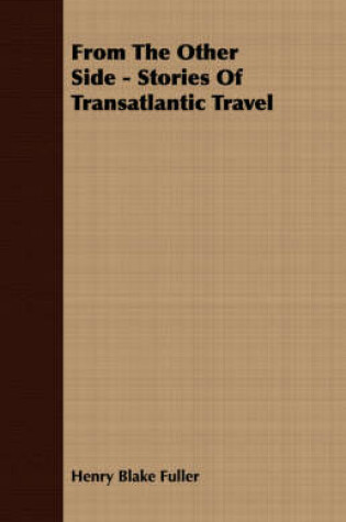 Cover of From The Other Side - Stories Of Transatlantic Travel