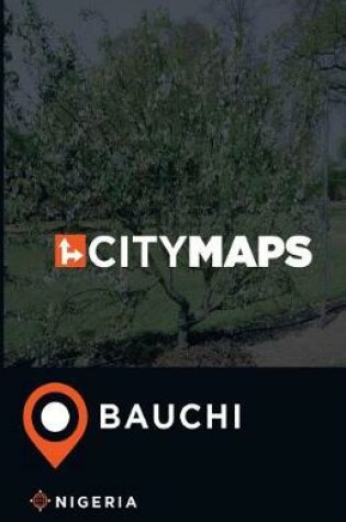 Cover of City Maps Bauchi Nigeria