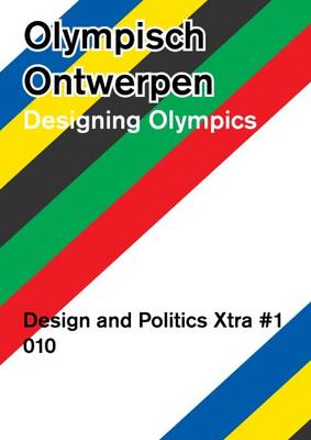 Book cover for Designing Olympics - Design and Politics Xtra