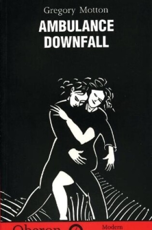 Cover of Ambulance and Downfall