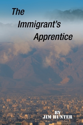 Book cover for The Immigrant's Apprentice