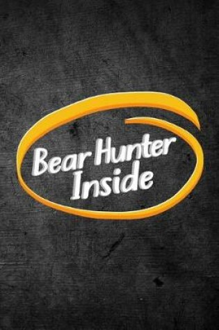 Cover of Bear Hunter Inside