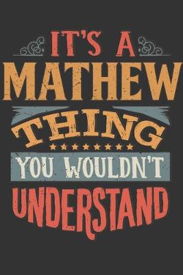 Book cover for Its A Mathew Thing You Wouldnt Understand