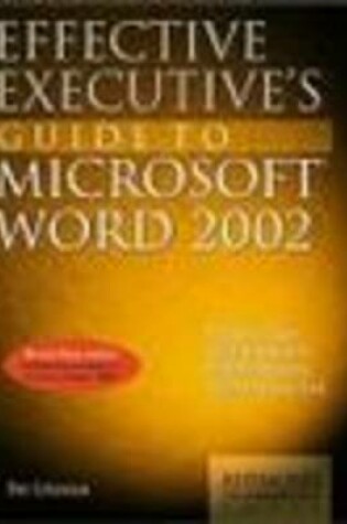 Cover of Effective Executive's Guide to Word 2002