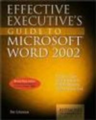 Book cover for Effective Executive's Guide to Word 2002