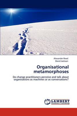 Book cover for Organisational metamorphoses