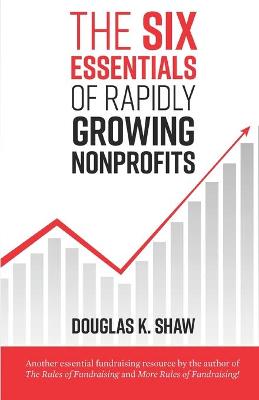 Book cover for The Six Essentials of Rapidly Growing Nonprofits