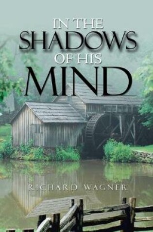 Cover of In the Shadows of His Mind