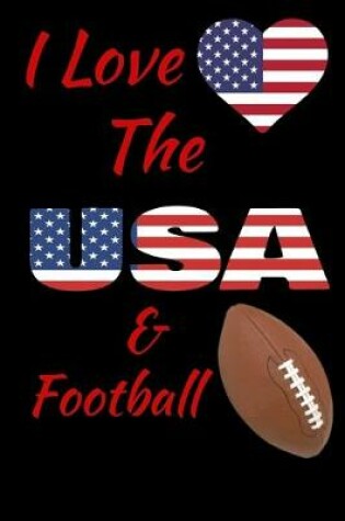 Cover of I Love The USA And Football