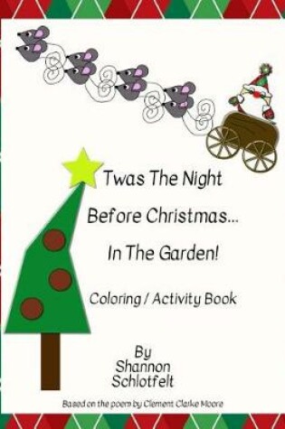 Cover of Twas the Night Before Christmas in the Garden Coloring Book
