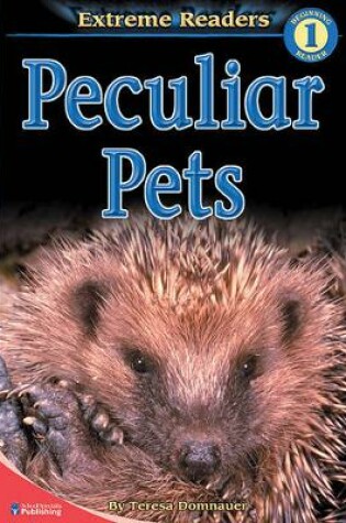 Cover of Peculiar Pets, Grades Pk - K