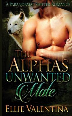 Book cover for The Alpha's Unwanted Mate