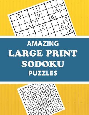 Book cover for Amazing Large Print Sodoku Puzzles