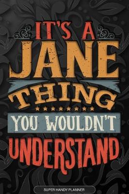 Book cover for It's A Jane Thing You Wouldn't Understand