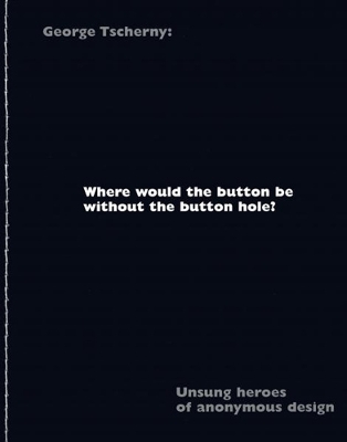 Book cover for Where would the button be without the button hole?