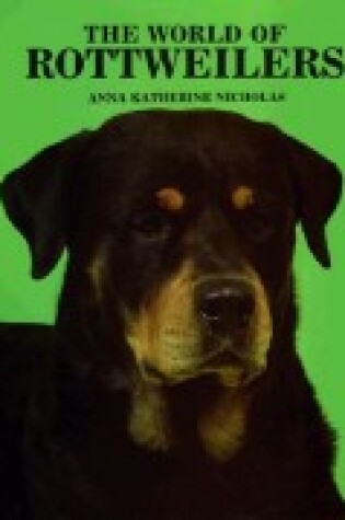 Cover of The World of Rottweilers