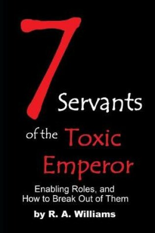 Cover of Seven Servants of the Toxic Emperor