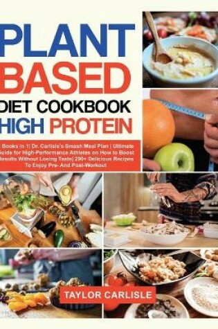 Cover of Plant Based Diet Cookbook High Protein