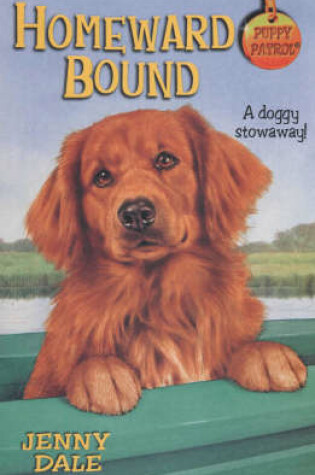Cover of Puppy Patrol 33: Homeward Bound (pb
