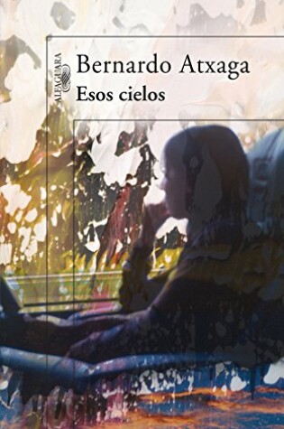 Cover of Esos cielos