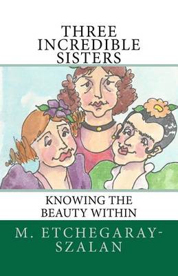 Cover of Three Incredible Sisters