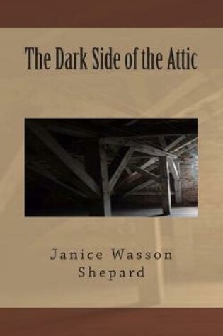 Cover of The Dark Side of the Attic