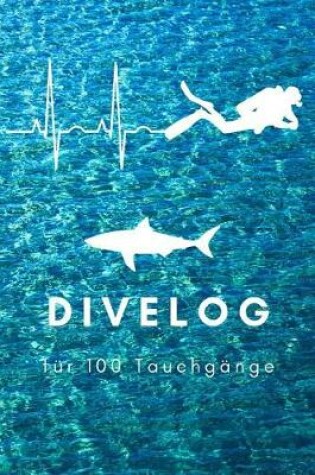 Cover of Divelog fur 100 Tauchgange