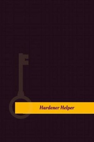 Cover of Hardener Helper Work Log