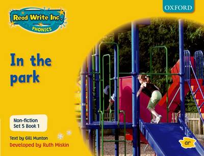 Cover of Read Write Inc Phonics Non-fiction Yellow Set 5 Book 1 In the Park